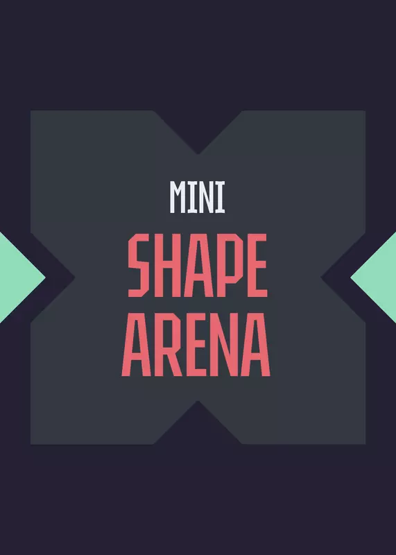 Mini Shape Arena by @pirate