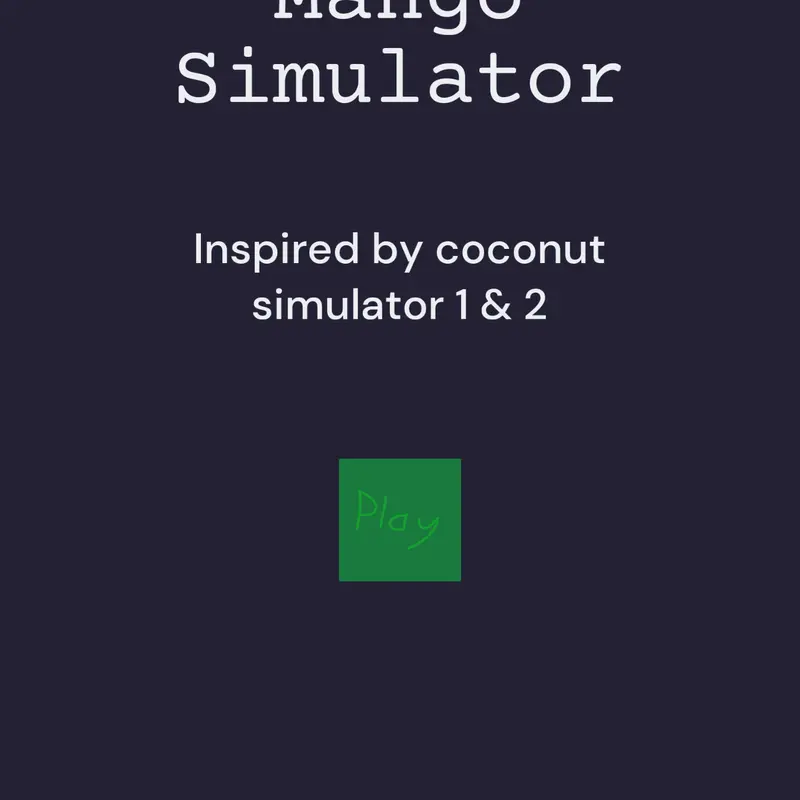 Mango Simulator by @dynamite_steven