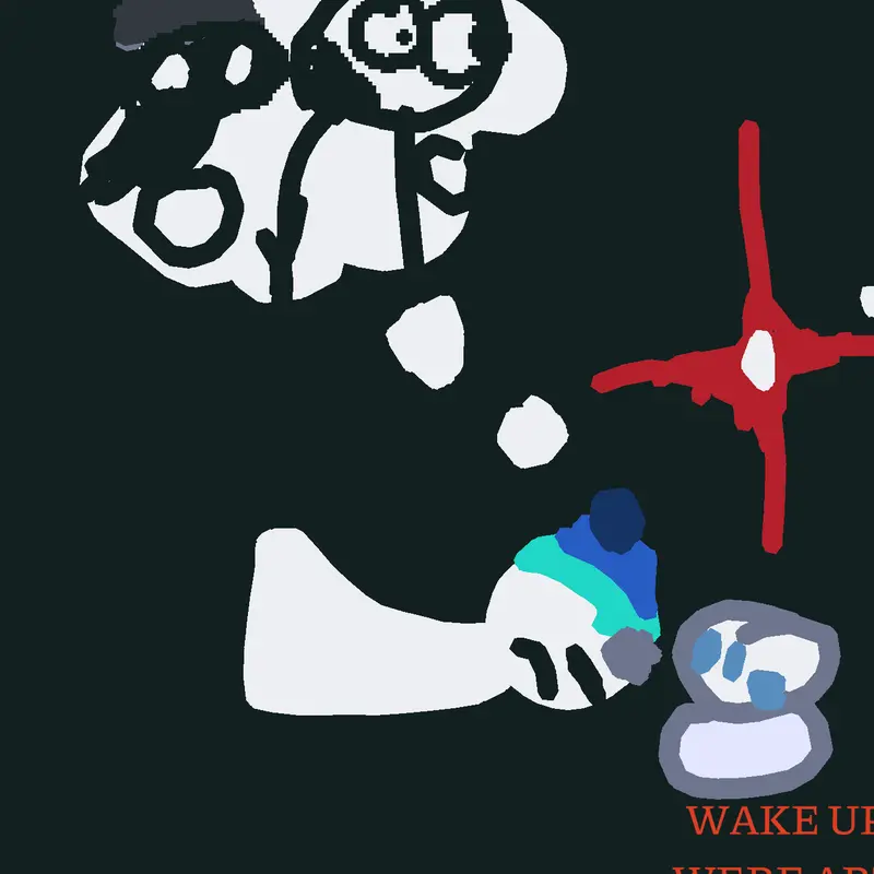 WAKE UP GOD DAMN IT by @daniandcastle