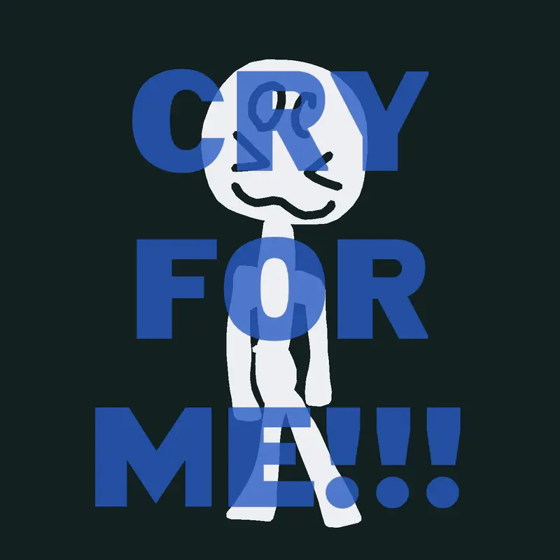 Cry for me by @Patrikpatrik16_Czechia