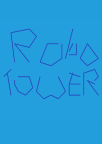 Robo Tower
