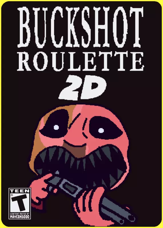 Buckshot Roulette 2D by @maycon3000