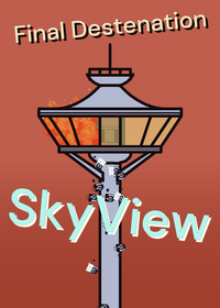Final Destination - (Bloodline) - SkyView...