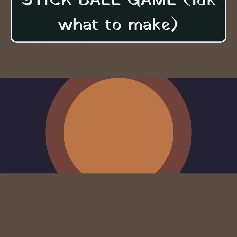 Stick ball game by @maeklong