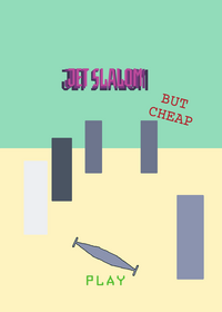 JET SLALOM but cheap