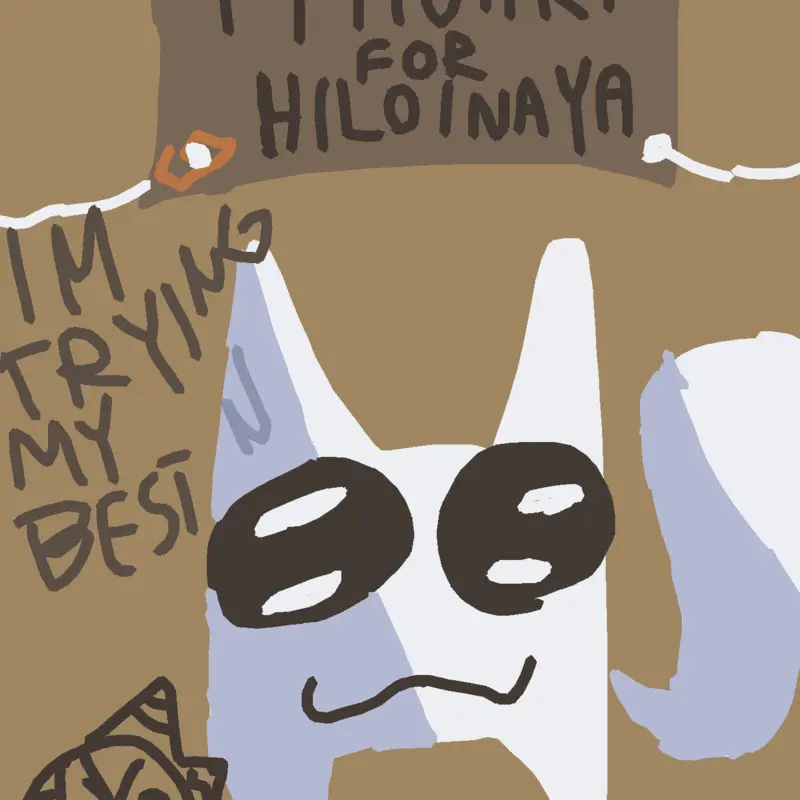 Fanarttt for hiloinaya by @sigma__sneki