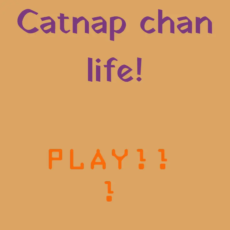 Game by @catnapchanofficial