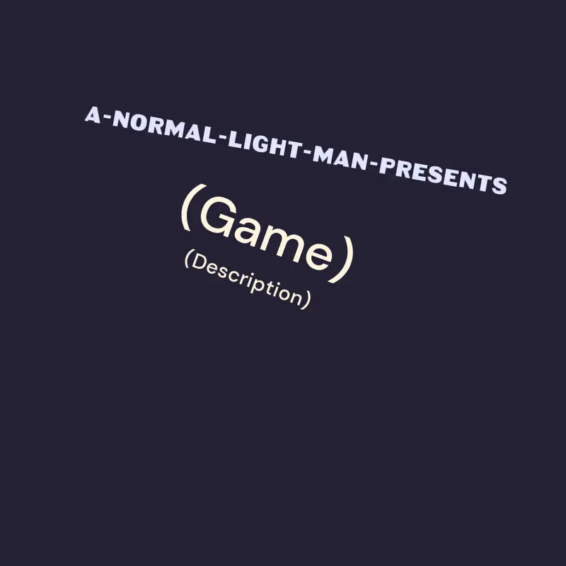 Game by @A_Normal_light_man_ALT