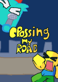 Crossing my road - FNF