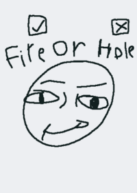 ["-Adopt Fire in the hole-"]