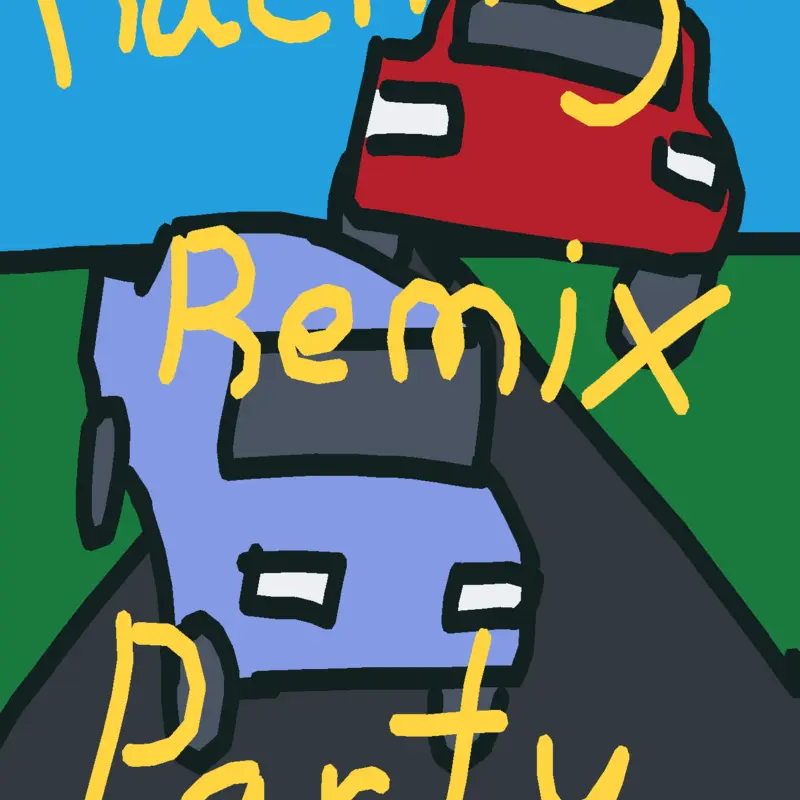 Racing Remix Party by @Noise_i