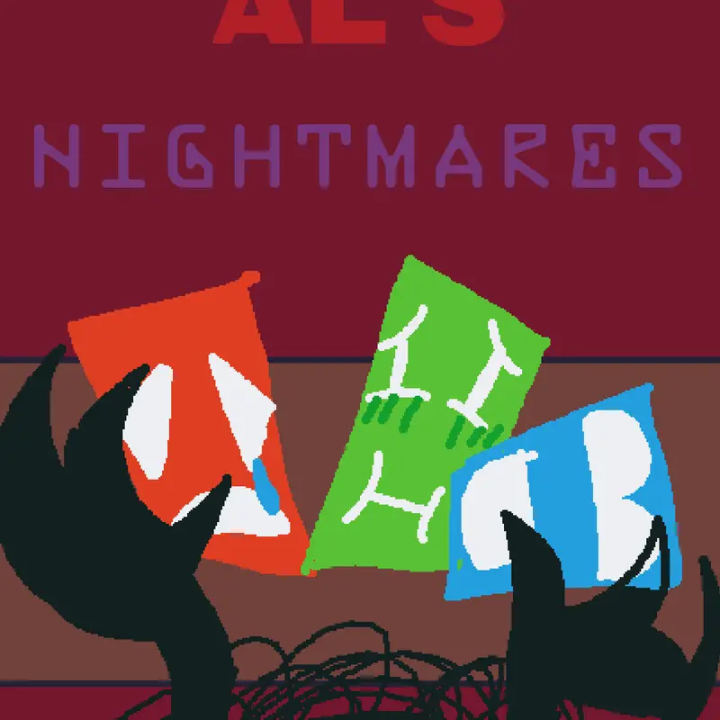 Al's nightmares/Addtion by @_dev_Toonboiii