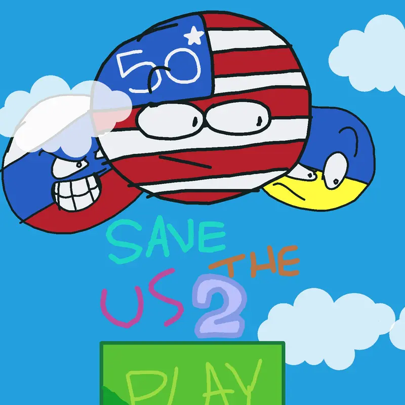Save The Us! 2 (2018) by @TheRodeostarShow