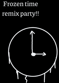 Frozen time remix party!!