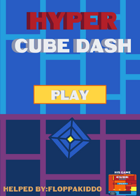 HYPER CUBE DASH (EARLY ACCES) @FLOPPAKID