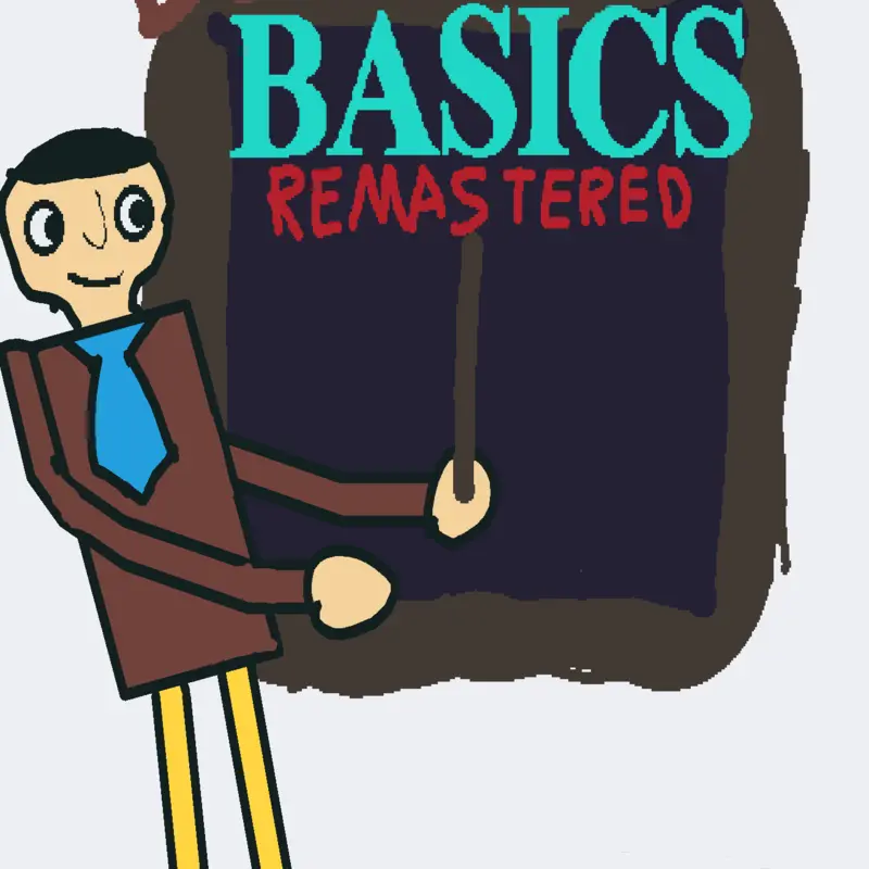 Dumb dumb basics remastered by @Thomas0708