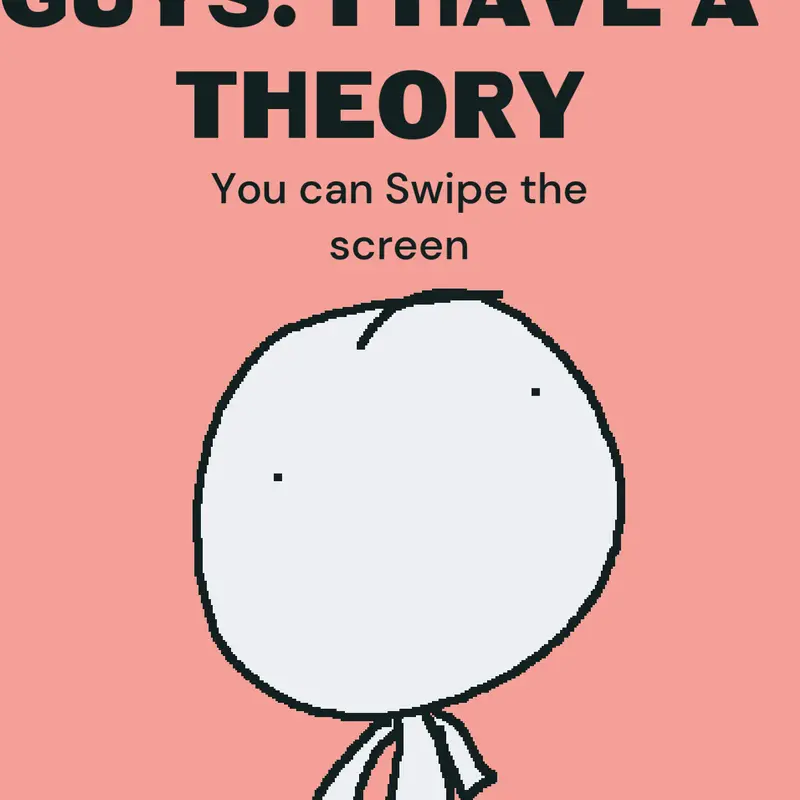 Theory by @-no_mouth_guy-