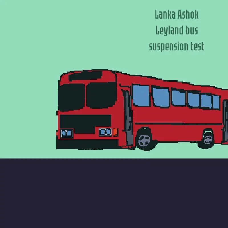 Ashok leyland bus sri lanka test by @TayoTheBus