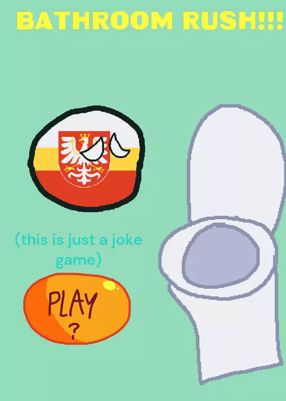 Bathroom Rush!!!! by @Polish_Empire_2025
