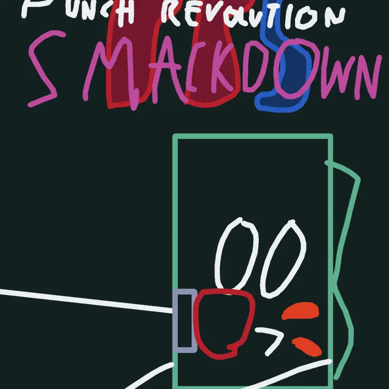 PUNCH reVOLUTION: smackdOwn by @M0chaCastle2763