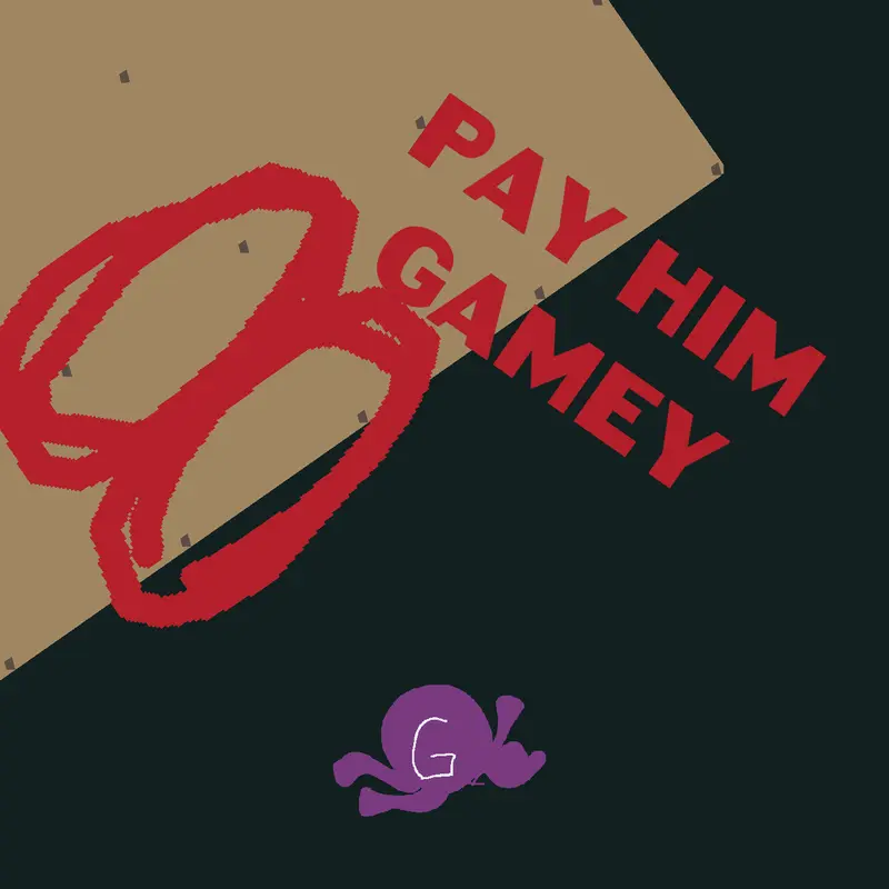 Pay him GAMEY (this is an joke game) by @Ice_CrEEEAAAMM