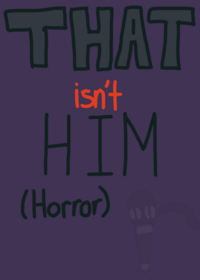THAT isn't him...