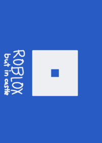 Roblox but in castle