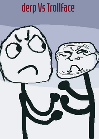 Derp vs Trollface