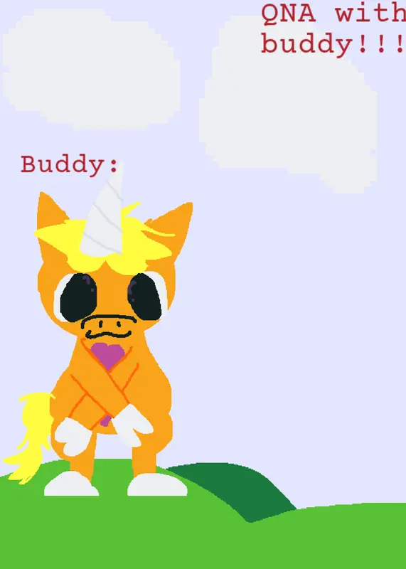QNA with Buddy by @Buddy123457