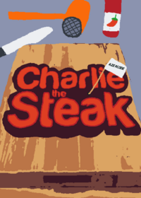 Charlie, The Steak