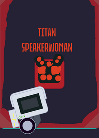 Skibidi ragdoll's|about the speakerwoman|