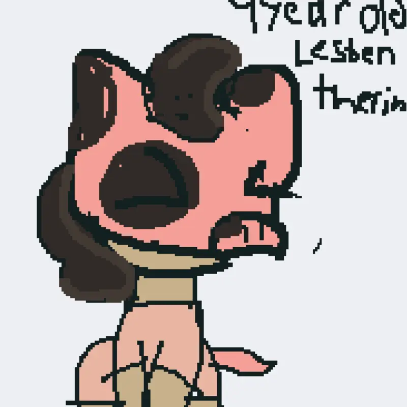 I am a 9 year old lesbian therian..... by @Stup1d-s0meon3