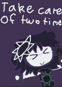 Take care of two time :D