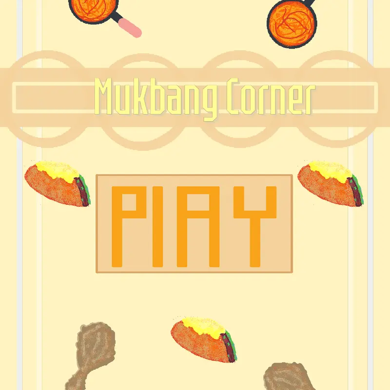 Mukbang corner by @xXGAEL_2026Xx