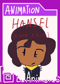 Hansel - Animation (Lore Animation of The...