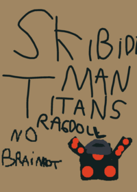 skibidi titan ragdoll