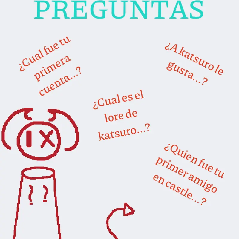 Preguntas y respuestas by @katsuro_oficial