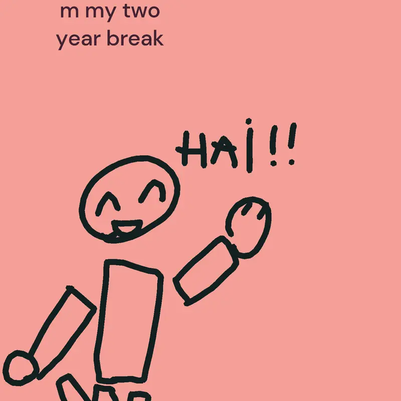 Back from my two year break :3 by @sallythenoob