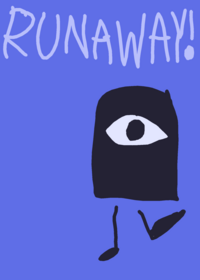Runaway!