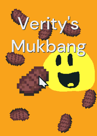 Verity's Mukbang