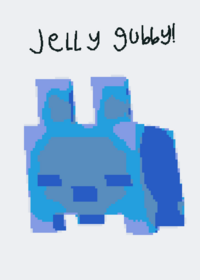 Jelly gubby!!!