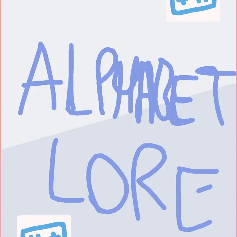 Alphabet lore by @catslo