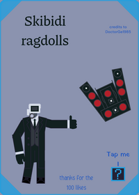 [remix is NOW enabled) Skibidi Ragdoll