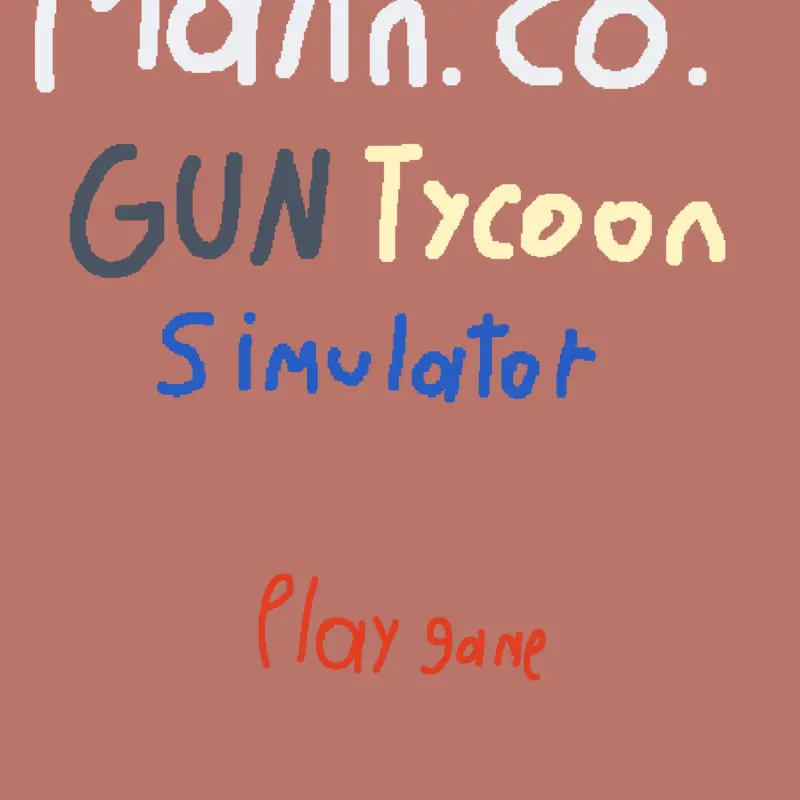 MANN. CO. GUN TYCOON SIMULATOR by @Kurtis_Stryker