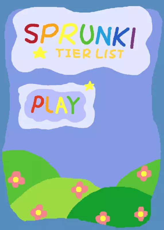 Sprunki Ranker ✨ by @_ItzSkyCastle_
