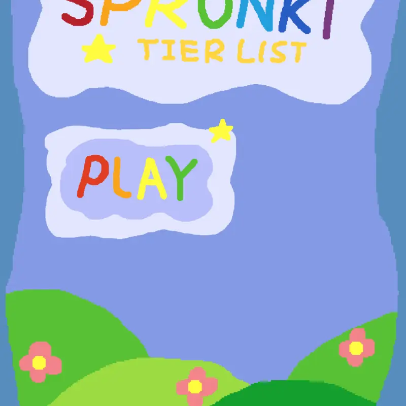 Sprunki Ranker ✨ by @_ItzSkyCastle_