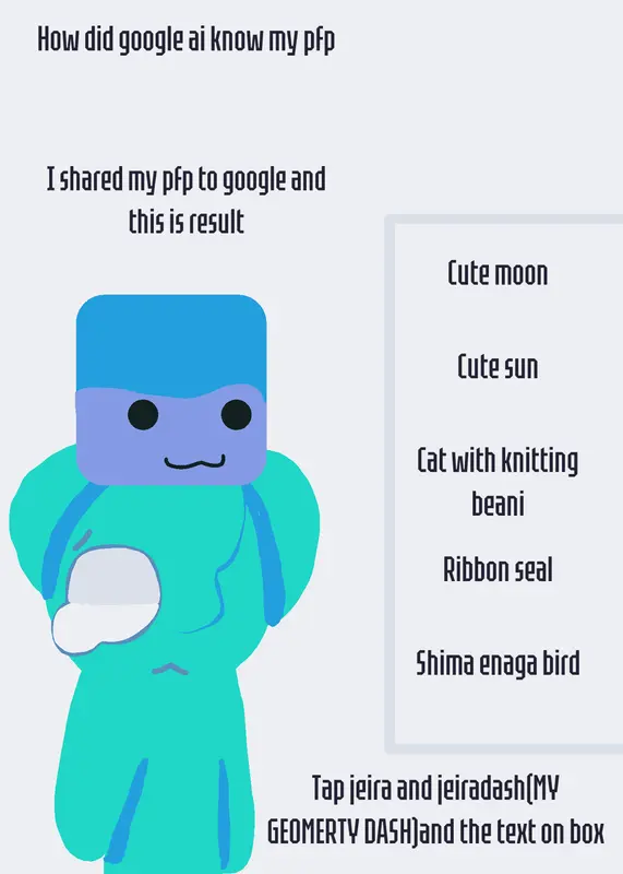 Google ai? How do you know my pfp? by @jeira___