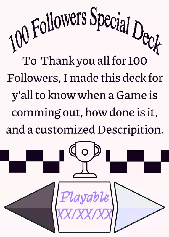 100 Followers Special Deck by @Fupay_Studio