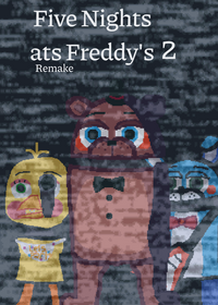FNAF 2 REMAKE