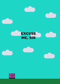 Cosa del dash pero es el excuse me sir